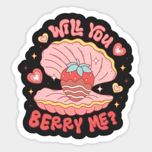 Will You Berry Me? Sticker